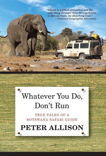 whatever you do, don't run by Peter Allison