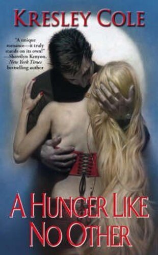 A Hunger Like No Other - Kresley Cole