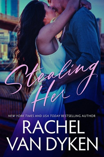 Stealing Her - Rachel Van Dyken