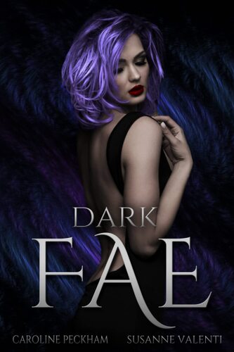 Dark Fae - Caroline Peckham