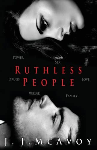 Ruthless People by J. J. McAvoy