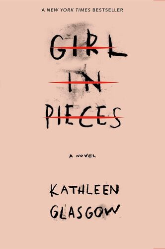 girl in pieces by kathleen glasgow