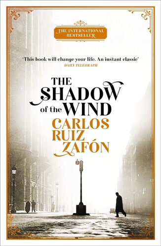 Shadow of the Wind by Carlos Ruiz Zafón