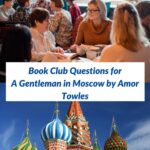 a gentleman in moscow book club questions