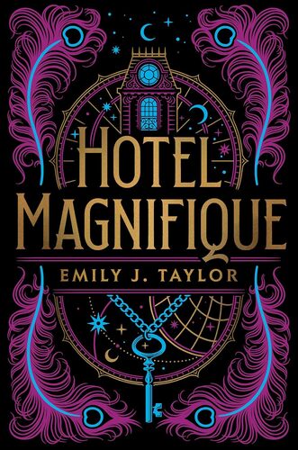 hotel magnifique by emily j taylor
