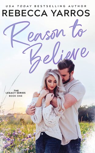 Reason To Believe - Rebecca Yarros