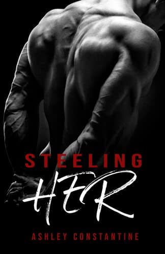 Steeling Her- A Romance Novel - Ashley Constantine