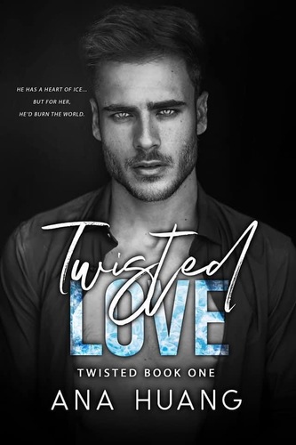 twisted love by anna huang