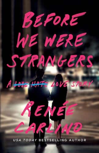 Before We Were Strangers - Renee Carlino