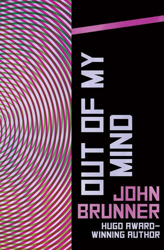 out of my mind by john brunner